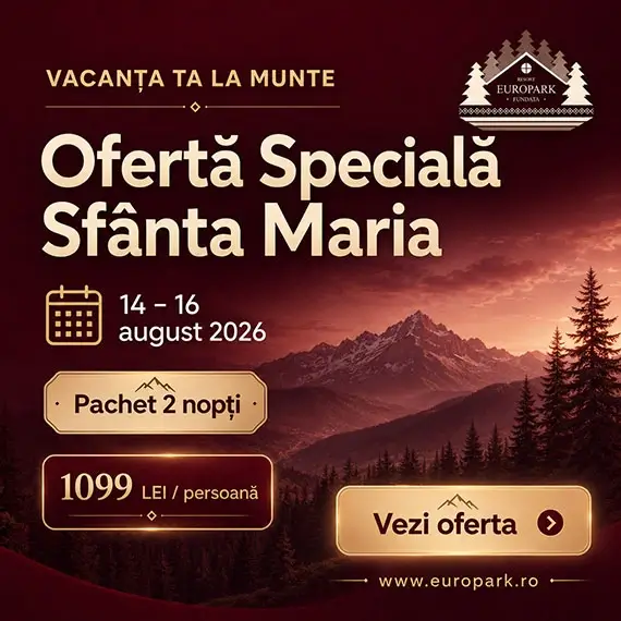 Ofertă de cazare de Sfânta Maria 2026 la EuroPark Fundata